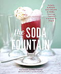 Soda Fountain Floats Sundaes Egg Creams & MoreStories & Flavors of an American Original