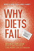 Why Diets Fail Because Youre Addicted to Sugar Science Explains How to End Cravings Lose Weight & Get Healthy