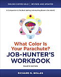 What Color Is Your Parachute Job Hunters Workbook 4th Edition