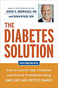 The Diabetes Solution: How to Control Type 2 Diabetes and Reverse Prediabetes Using Simple Diet and Lifestyle Changes