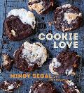 Cookie Love 60 Recipes & Techniques for Turning the Ordinary into the Extraordinary