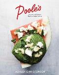 Pooles Recipes & Stories from a Modern Diner