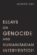 Essays on Genocide & Humanitarian Intervention