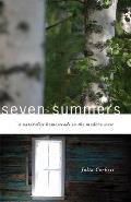 Seven Summers: A Naturalist Homesteads in the Modern West