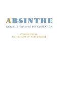 Absinthe: World Literature in Translation: Vol. 23 Unscripted: An Armenian Palimpsest