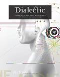 Dialectic: A scholarly journal of thought leadership, education and practice in the discipline of visual communication design - V