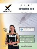 NES Spanish 401 Teacher Certification Test Prep Study Guide