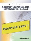 MTEL Communication and Literacy Skills 01 Practice Test 1