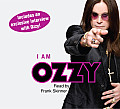 I Am Ozzy [With Earbuds and Battery]