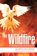 The Wildfire: A fifty-day Devotional and Journal