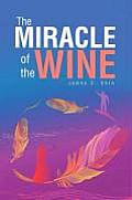 The MIRACLE of the WINE