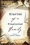 Diaries of a Fractured Family