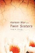 Korean War and Twin Sisters