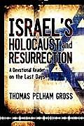 Israel's Holocaust and Resurrection