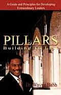 Pillars: Building to Last