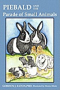 Piebald and the Parade of Small Animals