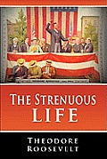 The Strenuous Life