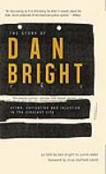The Story of Dan Bright: Crime, Corruption, and Injustice in the Crescent City