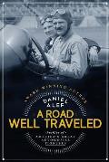 A Road Well Traveled: Profiles of America's Great Automobile Pioneers