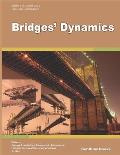 Bridges' Dynamics