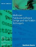 Multicore Hardware-Software Design and Verification Techniques