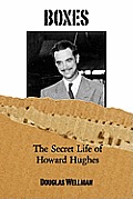 Boxes the Secret Life of Howard Hughes
