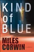 Kind of Blue: An Ash Levine Thrillervolume 1