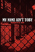 My Name Ain't Toby
