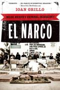 El Narco Inside Mexicos Criminal Insurgency