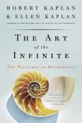 Art of the Infinite The Pleasures of Mathematics