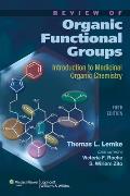 Review of Organic Functional Groups: Introduction to Medicinal Organic Chemistry [With CDROM]