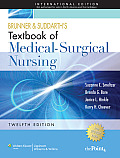 Brunner and Suddarth's Textbook of Medical-Surgical Nursing, International Edition: In One Volume