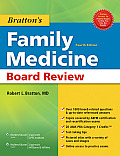 Brattons Family Medicine Board Review 4th Edition