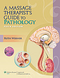 Massage Therapists Guide to Pathology 5th Edition