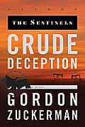 Crude Deception the Sentinels Series Book Two