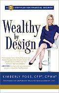 Wealthy by Design A 5 Step Plan for Financial Security