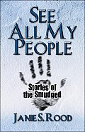 See All My People: Stories of the Smudged