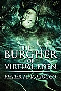 The Burgher of Virtual Eden