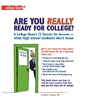 Are You Really Ready for College A College Deans 12 Secrets for Success What High School Students Dont Know