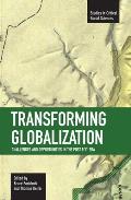 Transforming Globalization: Challenges and Opportunities in the Post 9/11 Era