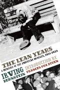 Lean Years A History Of The American Worker 1920 1933