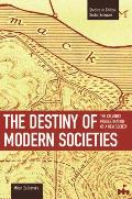 The Destiny of Modern Societies: The Calvinist Predestination of a New Society