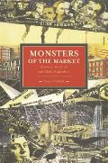 Monsters of the Market: Zombies, Vampires and Global Capitalism