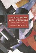 In the Steps of Rosa Luxemburg: Selected Writings of Paul Levi