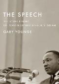 Speech Story Behind Dr Martin Luther Kings Dream