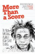 More Than a Score: The New Uprising Against High-Stakes Testing