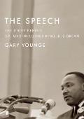The Speech: The Story Behind Dr. Martin Luther King Jr.'s Dream (Updated Paperback Edition)