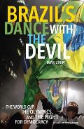 Brazils Dance with the Devil Updated Olympic Edition