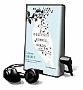 Delicate Edible Birds: And Other Stories [With Earbuds]