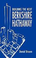 Building the Next Berkshire Hathaway